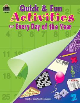 Paperback Quick and Fun Activities for Every Day of the Year Book