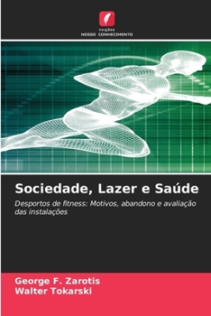 Paperback Sociedade, Lazer e Saúde [Portuguese] Book
