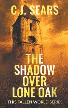 Paperback The Shadow over Lone Oak Book