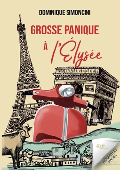 Paperback Grosse panique à l'Élysée [French] Book