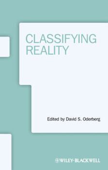 Paperback Classifying Reality. Edited by David S. Oderberg Book