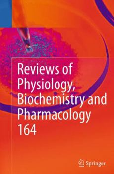 Paperback Reviews of Physiology, Biochemistry and Pharmacology, Vol. 164 Book