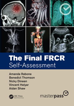 Hardcover The Final FRCR: Self-Assessment Book