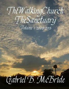 Paperback The Walking Church: The Sanctuary Book