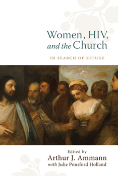 Women, HIV, and the Church: In Search or Refuge