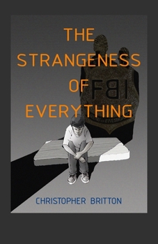 Paperback The Strangeness of Everything Book