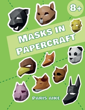 Masks in Papercraft
