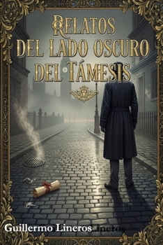 Paperback Relatos del lado oscuro del Támesis [Spanish] Book