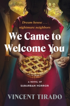 Hardcover We Came to Welcome You: A Novel of Suburban Horror Book