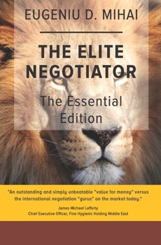 Paperback The Elite Negotiator: The Essential Edition Book