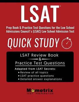 Paperback LSAT Prep Book: Quick Study & Practice Test Questions for the Law School Admissions Council's (Lsac) Law School Admission Test Book