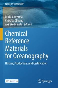 Paperback Chemical Reference Materials for Oceanography: History, Production, and Certification (Springer Oceanography) Book