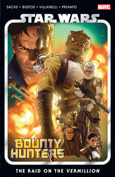Paperback Star Wars: Bounty Hunters Vol. 5 - The Raid on the Vermillion Book