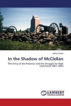 Paperback In the Shadow of McClellan Book