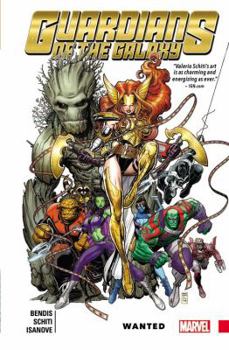 Guardians of the Galaxy: New Guard, Volume 2: Wanted - Book #2 of the Guardians of the Galaxy: New Guard