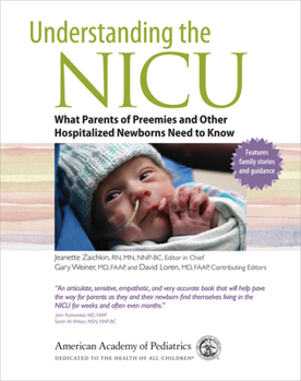 Paperback Understanding the NICU: What Parents of Preemies and Other Hospitalized Newborns Need to Know Book