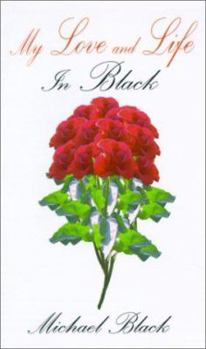 Paperback My Love and Life: In Black Book