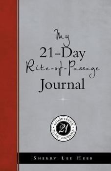 Paperback My 21-Day Rite-Of-Passage Journal Book