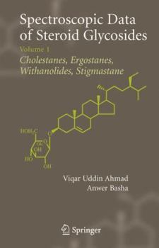Hardcover Spectroscopic Data of Steroid Glycosides: Volume 1 Book