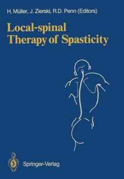 Paperback Local-Spinal Therapy of Spasticity Book