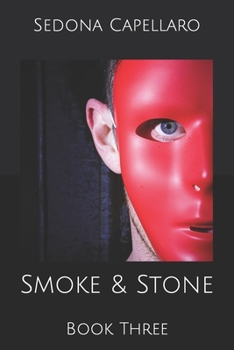 Paperback Smoke & Stone: Book Three Book