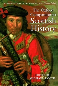 Paperback The Oxford Companion to Scottish History Book