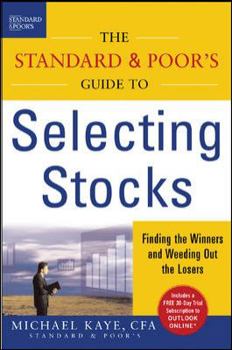 Hardcover The Standard & Poor's Guide to Selecting Stocks: Finding the Winners & Weeding Out the Losers Book