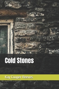 Cold Stones