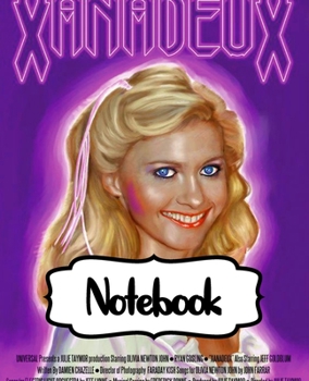 Paperback Notebook: Olivia Newton-John English-Australian Singer, Songwriter Single You're the One That I Want Greatest Hit, Large Noteboo Book