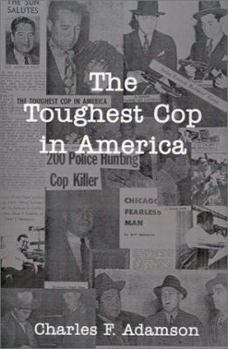 Paperback The Toughest Cop in America Book