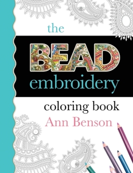 Paperback The Bead Embroidery Coloring Book