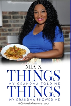 Paperback Things My Grandma Told Me, Things My Grandma Showed Me Book