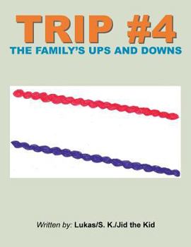 Paperback Trip #4: The Family's Ups and Downs Book