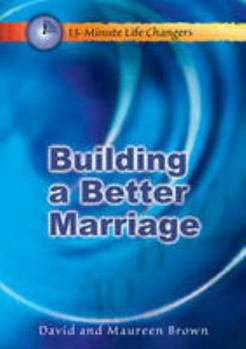 Paperback Building a Better Marriage Book
