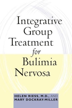 Hardcover Integrative Group Treatment for Bulimia Nervosa Book