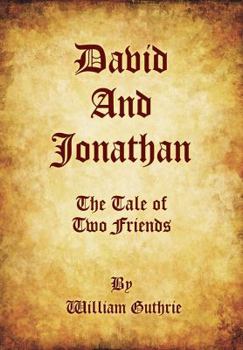 Hardcover David and Jonathan: The Tale of Two Friends Book