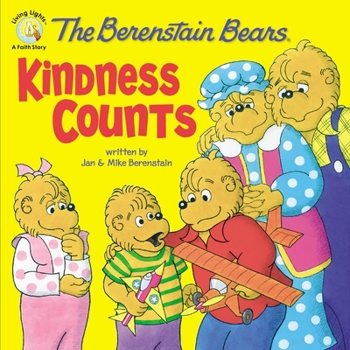 Paperback The Berenstain Bears: Kindness Counts Book