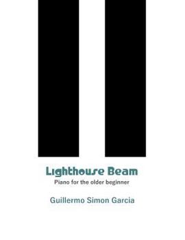 Paperback Lighthouse Beam: Piano for the older beginner Book