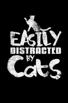 Paperback Easily Distracted By Cats: College Ruled Lined Writing Notebook Journal, 6x9, 120 Pages Book