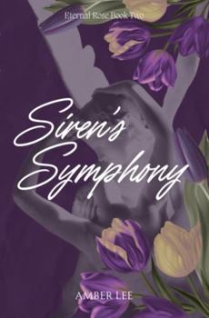 Paperback Siren's Symphony (The Way to Us) Book