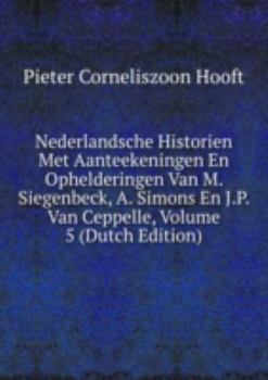 Paperback Nederlandsche Historien Met Aanteekenin Book
