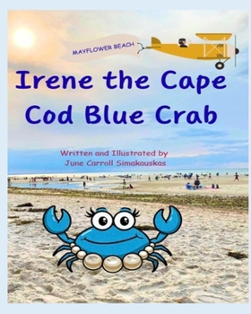Paperback Irene the Cape Cod Blue Crab Book