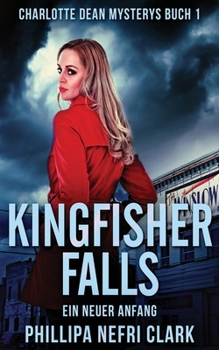 Paperback Kingfisher Falls - Ein neuer Anfang [German] Book