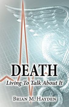 Paperback Death: Living to Talk About It Book