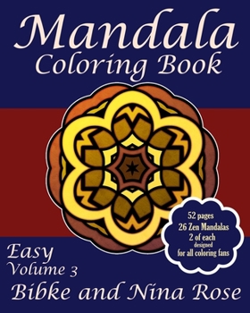 Paperback Mandala Coloring Book Easy Volume 3: Zen Patterns for Creative Coloring Book