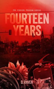Fourteen Years (The Finding Freedom series)