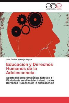 Paperback Educacion y Derechos Humanos de La Adolescencia [Spanish] Book