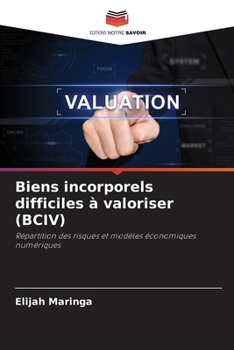 Paperback Biens incorporels difficiles à valoriser (BCIV) [French] Book