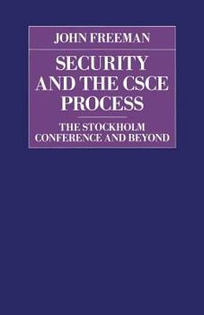 Paperback Security and the CSCE Process: The Stockholm Conference and Beyond Book