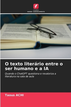 Paperback O texto literário entre o ser humano e a IA [Portuguese] Book